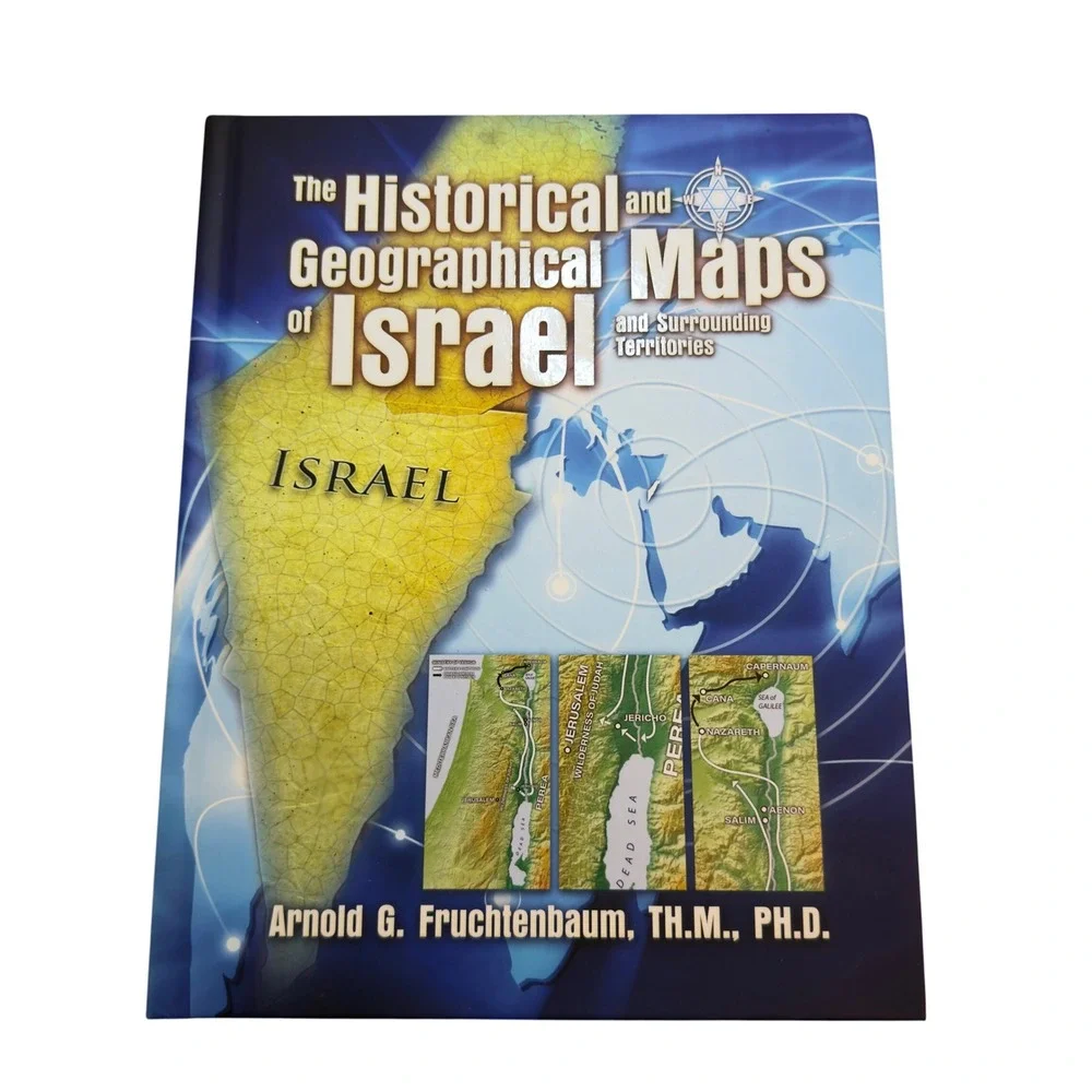 Dr. Arnold Fruchtenbaum's Historical Geographical Maps of Israel 3rd Edition
